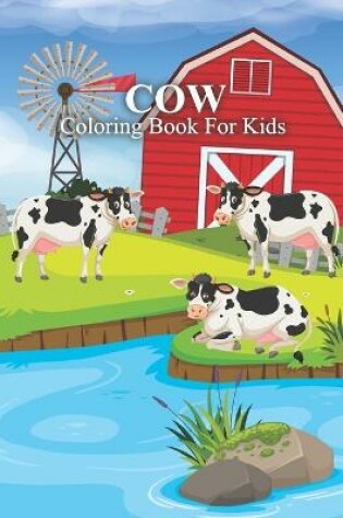 Cover of Cow Coloring Book For Kids