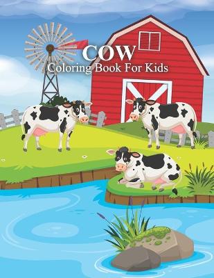 Book cover for Cow Coloring Book For Kids