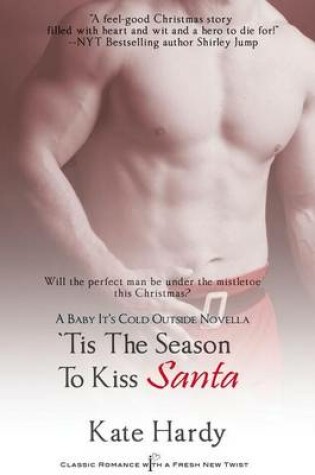 'Tis the Season to Kiss Santa