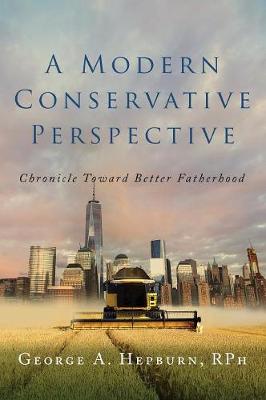 Book cover for A Modern Conservative Perspective