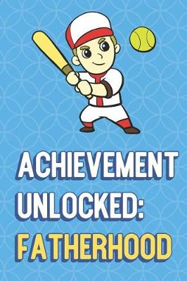 Book cover for Achievement Unlocked Fatherhood