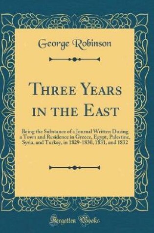 Cover of Three Years in the East