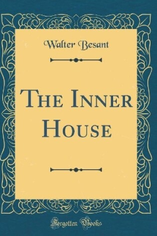 Cover of The Inner House (Classic Reprint)