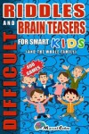 Book cover for Difficult Riddles And Brain Teasers For Smart Kids ( And The Whole Family)