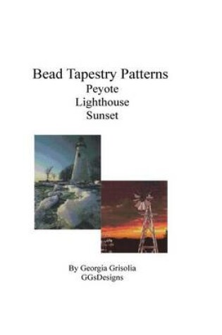 Cover of Bead Tapestry Patterns Peyote Lighthouse Sunset