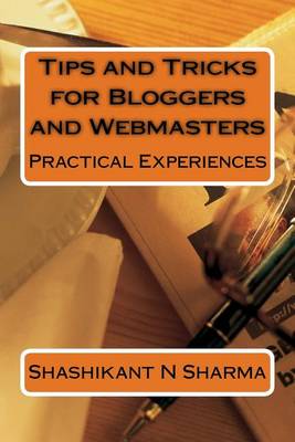 Book cover for Tips and Tricks for Bloggers and Webmasters