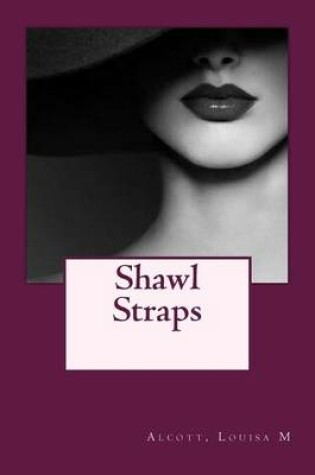 Cover of Shawl Straps