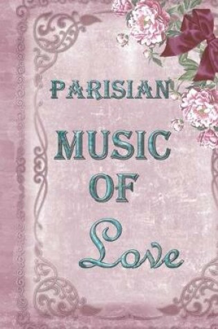 Cover of Parisian Music Of Love