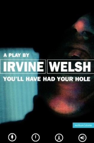 Cover of You'll Have Had Your Hole