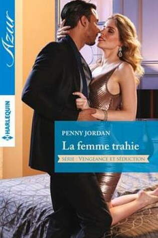 Cover of La Femme Trahie