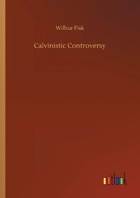Book cover for Calvinistic Controversy