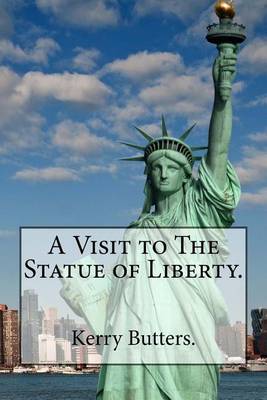 Book cover for A Visit to The Statue of Liberty.
