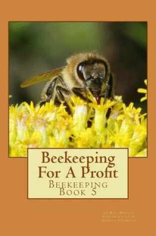 Cover of Beekeeping For A Profit