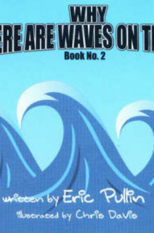 Cover of Why There are Waves on the Sea