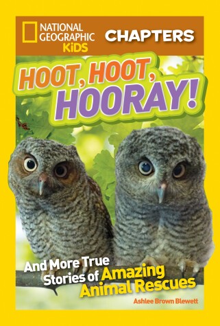 Cover of Nat Geo Kids Chapters Hoot, Hoot, Hooray!