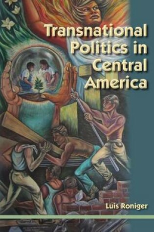 Cover of Transnational Politics in Central America