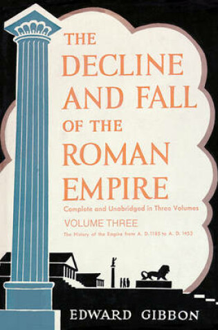 Cover of The Decline and Fall of the Roman Empire, Volume 3, Part 1