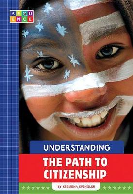 Cover of Understanding the Path to Citizenship