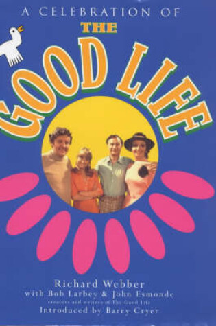 Cover of A Celebration of "The Good Life"