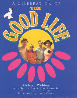 Book cover for A Celebration of "The Good Life"