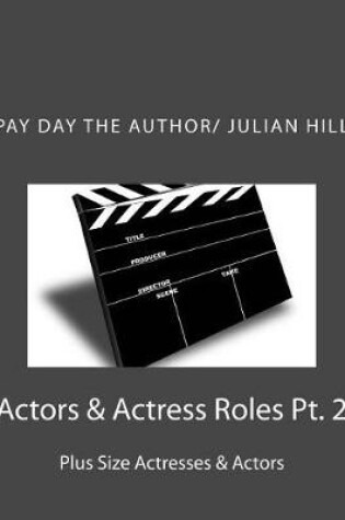 Cover of Actors & Actress Roles Pt. 2