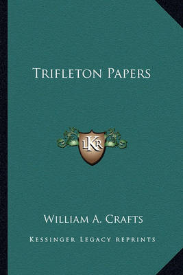 Book cover for Trifleton Papers Trifleton Papers