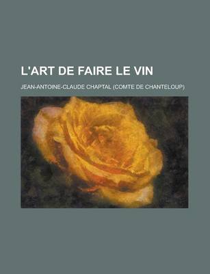 Book cover for L'Art de Faire Le Vin