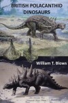 Book cover for British Polacanthid Dinosaurs