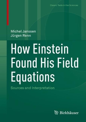 Book cover for How Einstein Found His Field Equations