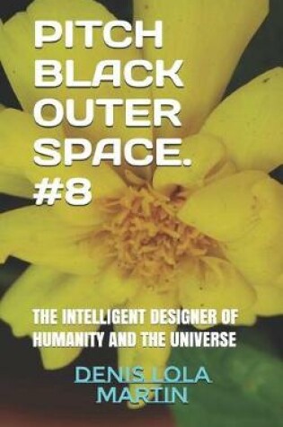 Cover of Pitch Black Outer Space. #8