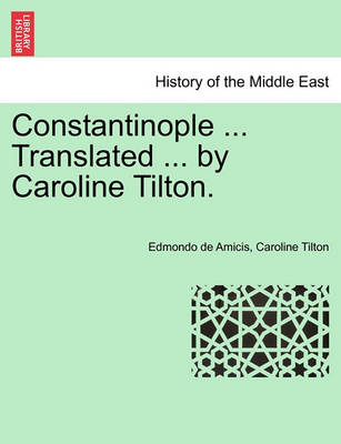 Book cover for Constantinople ... Translated ... by Caroline Tilton.
