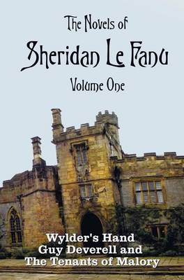 Book cover for The Novels of Sheridan Le Fanu, Volume One, including (complete and unabridged