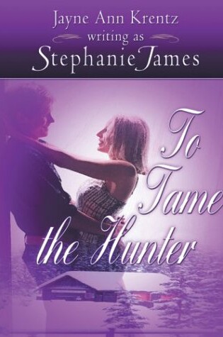 Cover of To Tame the Hunter