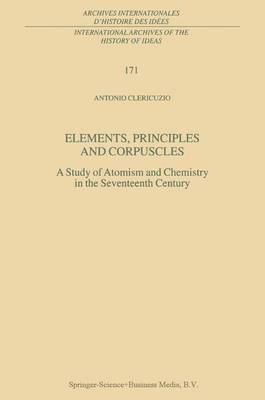 Book cover for Elements, Principles and Corpuscles