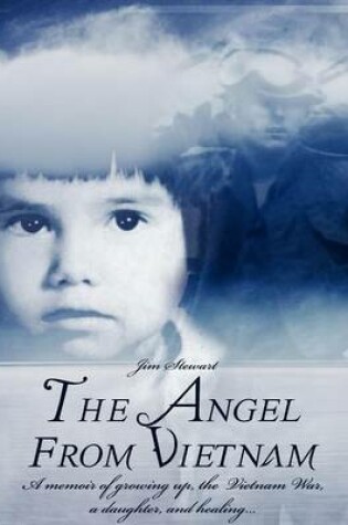 Cover of The Angel from Vietnam