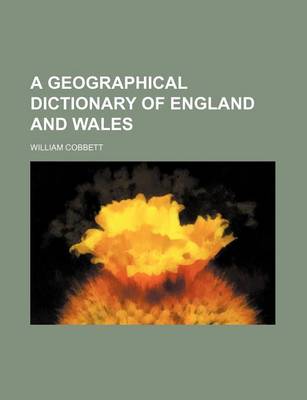 Book cover for A Geographical Dictionary of England and Wales