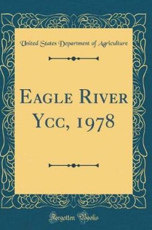 Cover of Eagle River Ycc, 1978 (Classic Reprint)