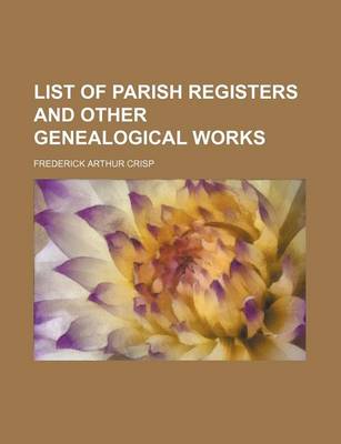 Book cover for List of Parish Registers and Other Genealogical Works