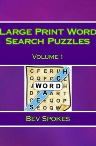 Cover of Large Print Word Search Puzzles Volume 1