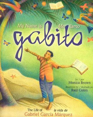 Book cover for My Name Is Gabito / Me Llamo Gabito