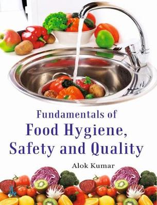 Book cover for Fundamentals of Food Hygiene, Safety and Quality