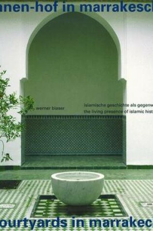 Cover of Courtyards in Marrakesh