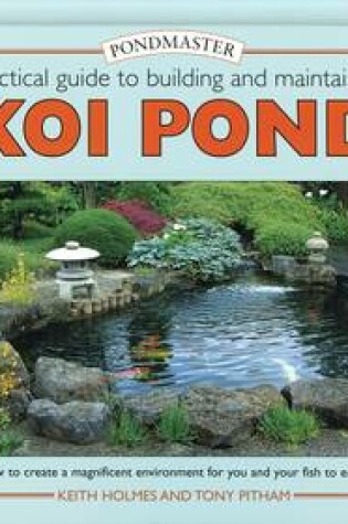 Cover of Creating a Koi Pond