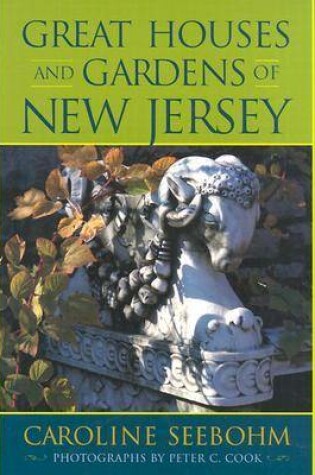 Cover of Great Houses and Gardens of New Jersey