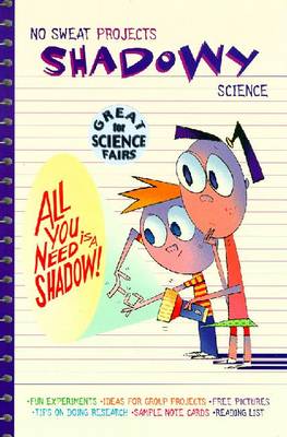 Book cover for Shadowy Science Projects!