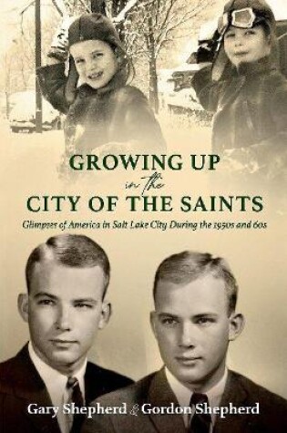 Cover of Growing Up in the City of the Saints