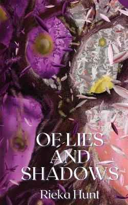 Cover of Of Lies and Shadows