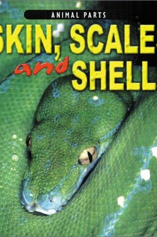 Cover of Skin, Scales and Shells