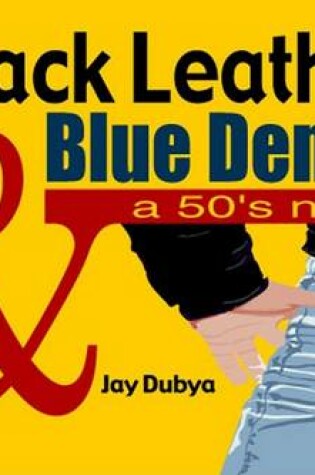 Cover of Black Leather and Blue Denim