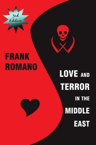 Cover of Love and Terror in the Middle East, 3rd Edition